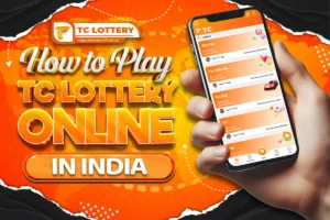 How to Play TC Lottery Online in India