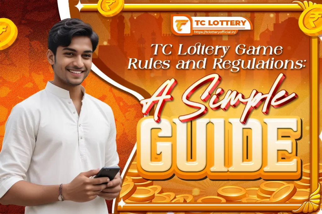 TC Lottery Game Rules and Regulations: A Simple Guide